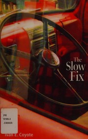 The slow fix /