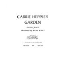 Carrie Hepple's garden /