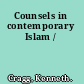 Counsels in contemporary Islam /