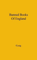 The banned books of England and other countries : a study of the conception of literary obscenity /