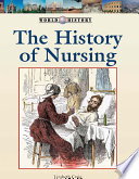 The history of nursing /