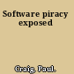 Software piracy exposed