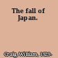 The fall of Japan.