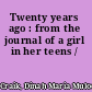 Twenty years ago : from the journal of a girl in her teens /