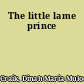 The little lame prince