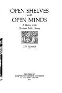 Open shelves and open minds; a history of the Cleveland Public Library