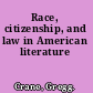 Race, citizenship, and law in American literature