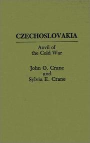 Czechoslovakia : anvil of the Cold War /
