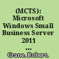 (MCTS): Microsoft Windows Small Business Server 2011 Standard, Configuring (70-169) certification guide a compact certification guide to help you prepare for and pass the Microsoft Windows Small Business Server 2011 Standard, Configuring (70-169) exam /