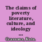 The claims of poverty literature, culture, and ideology in late medieval England /