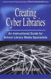 Creating cyber libraries : an instructional guide for school library media specialists /