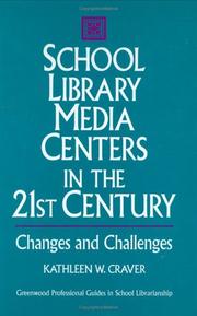 School library media centers in the 21st century : changes and challenges /