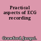 Practical aspects of ECG recording
