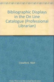 Bibliographic displays in the online catalog /