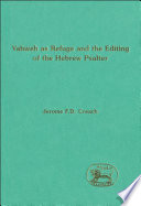 Yahweh as refuge and the editing of the Hebrew psalter