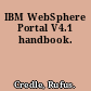 IBM WebSphere Portal V4.1 handbook.