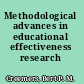 Methodological advances in educational effectiveness research