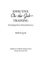 Effective on-the-job training : developing library human resources /