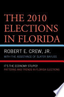 The 2010 elections in Florida it's the economy stupid! /