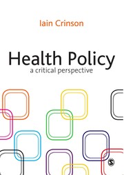 Health policy a critical perspective /
