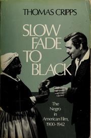 Slow fade to black : the Negro in American film, 1900-1942 /