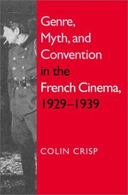 Genre, myth, and convention in the French cinema, 1929-1939 /