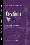 Creating a vision an ideas into action guidebook /