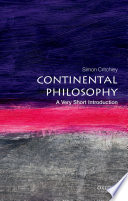 Continental philosophy a very short introduction /