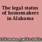 The legal status of homemakers in Alabama