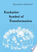 Eucharist : symbol of transformation /