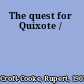 The quest for Quixote /