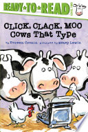 Click, clack, moo : cows that type /