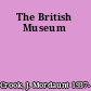 The British Museum