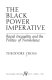 The Black power imperative : racial inequality and the politics of nonviolence /
