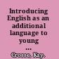 Introducing English as an additional language to young children a practical handbook /