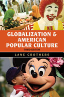 Globalization and American popular culture /