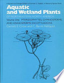 Aquatic and wetland plants of northeastern North America a revised and enlarged edition of Norman C. Fassett's A manual of aquatic plants.