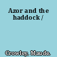 Azor and the haddock /