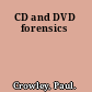 CD and DVD forensics