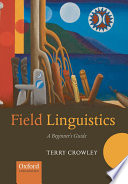 Field linguistics a beginner's guide /