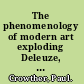 The phenomenology of modern art exploding Deleuze, illuminating style /