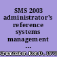 SMS 2003 administrator's reference systems management server 2003 /