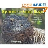Mysteries of the Komodo dragon : the biggest, deadliest lizard gives up its secrets /