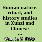 Human nature, ritual, and history studies in Xunzi and Chinese philosophy /