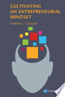 Cultivating an entrepreneurial mindset /