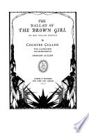 The ballad of the brown girl : an old ballad retold /