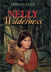 Nelly in the wilderness /