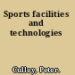 Sports facilities and technologies