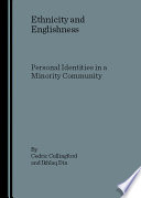 Ethnicity and Englishness personal identities in a minority community /