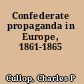 Confederate propaganda in Europe, 1861-1865